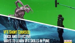 VFX Short Courses - Quick and Effective Ways to Learn VFX Skills in Pune